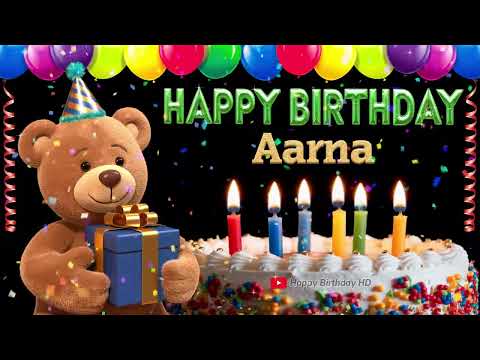 Aarna Happy birthday To You - Happy Birthday song name Aarna 🎁 🎂