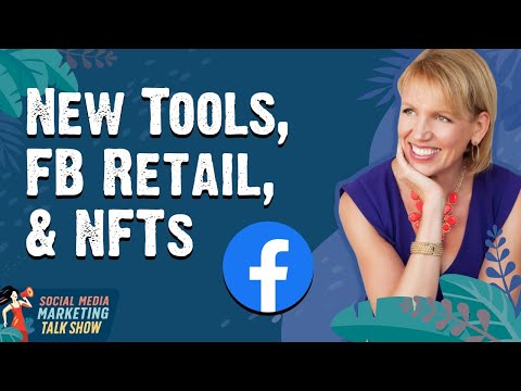 Instagram NFTs Facebook Retail Stores and More
