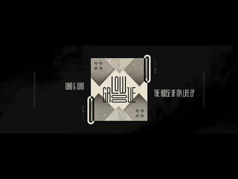 Who & Who - Freak Move (Original Mix)  [Low Groove Records]
