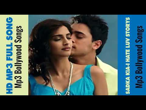 Sadka Best Audio Song - I Hate Luv Storys | Sonam Kapoor | Imran Khan| Suraj | Mahalaxmi Iyer