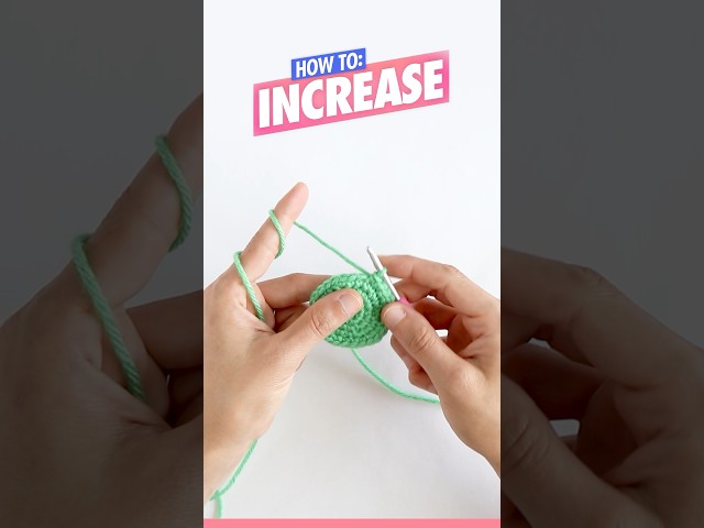 How to Make an Increase in Crochet for Beginner Amigurumi Projects | Magica