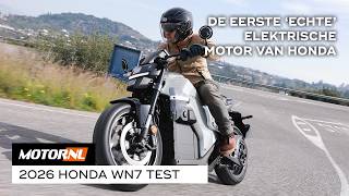Test 2026 Honda WN7: zo rijdt de eerste ‘echte’ elektrische Honda