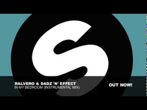 Ralvero, Dadz 'N' Effect   In My Bedroom Instrumental Mix