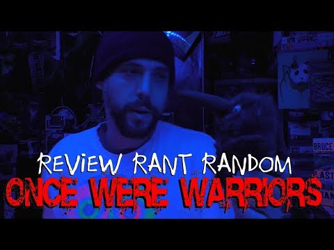 Once Were Warriors Review Rant Random #NewZealand #OnceWereWarriors #MovieReviews