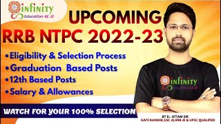 RRB NTPC 2022 notification | RRB NTPC Salary | RRB NTPC Eligibility | RRB NTPC selection process
