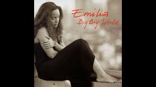 Emilia - Big Big World  lirik dan terjemahan