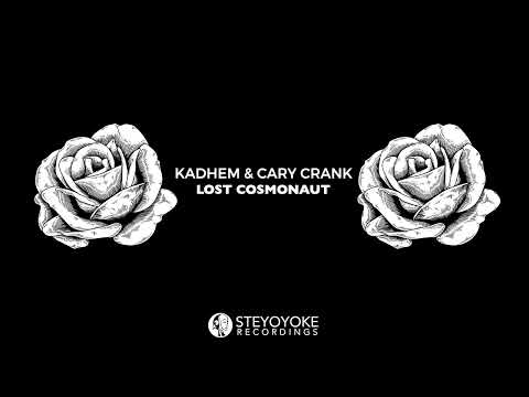 Kadhem & Cary Crank - Lost Cosmonaut (Original Mix) | Steyoyoke Black