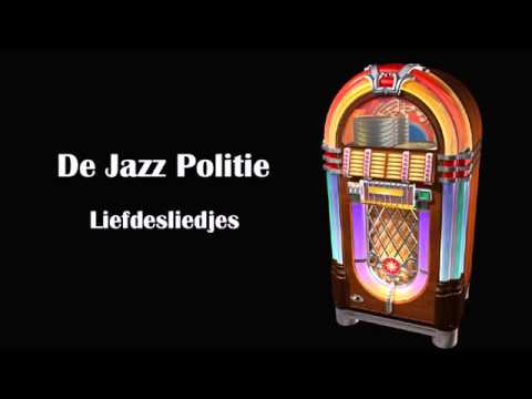 De Jazz Politie | Liefdesliedjes