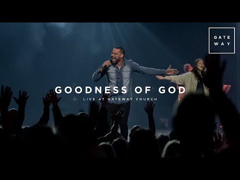 Goodness of God | feat. Michael Bethany | Gateway Worship