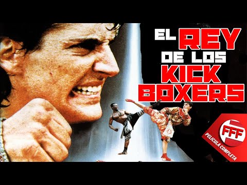 EL REY DE LOS KICKBOXERS | Película Completa de ACCION en Español