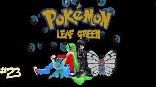 preview picture of video 'Pokemon LeafGreen Part 23 - No, Shut Up'