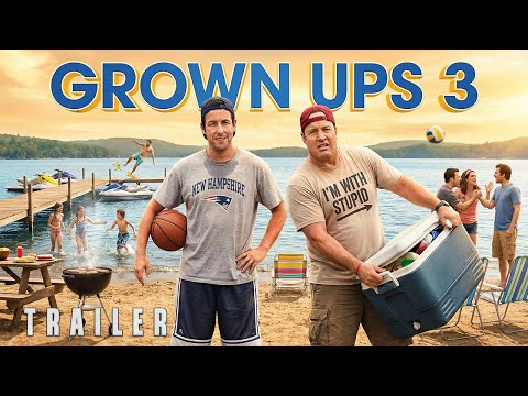 GROWN UPS 3 (2026) - First Trailer | Adam Sandler, Kevin James