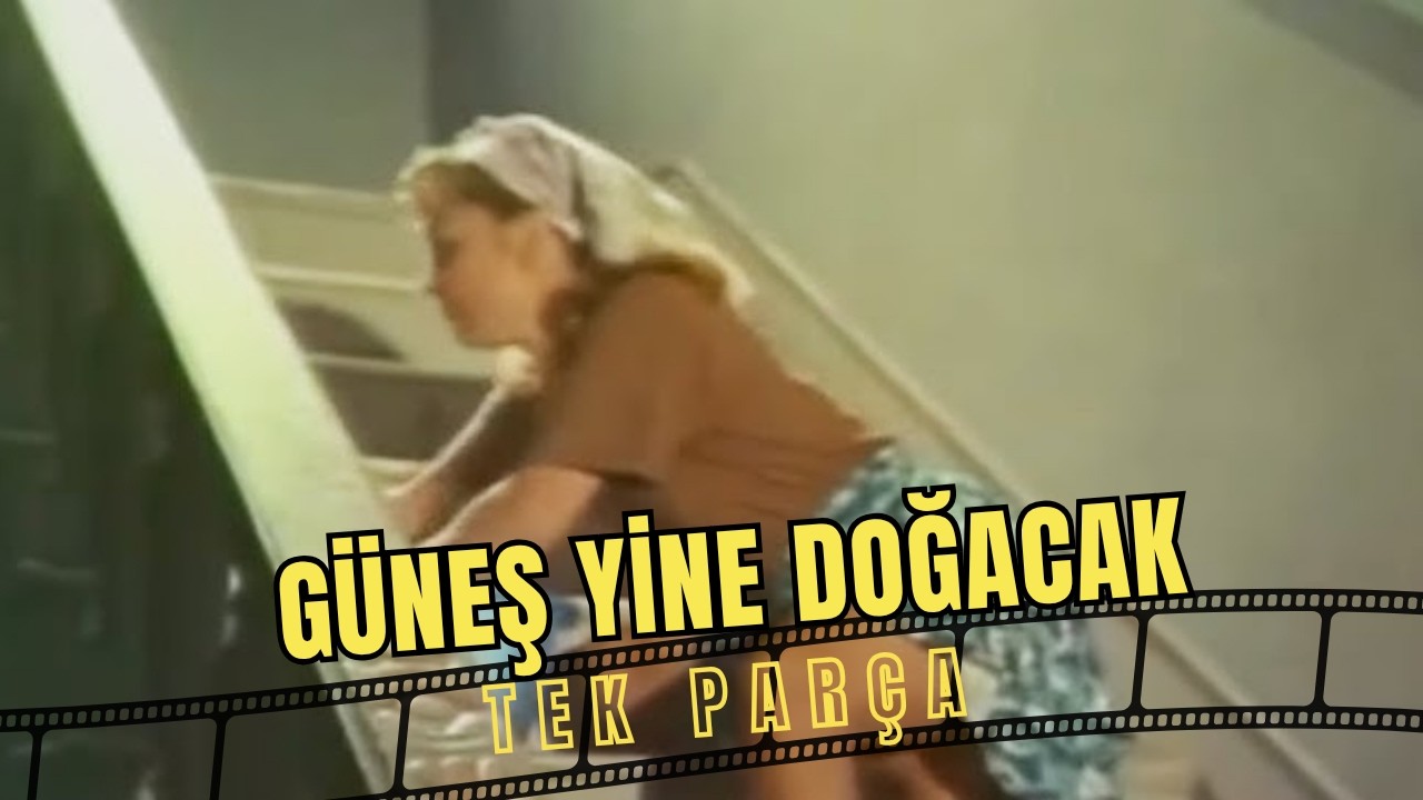 Güneş Yine Doğacak | Ceylan Eski Türk Filmi