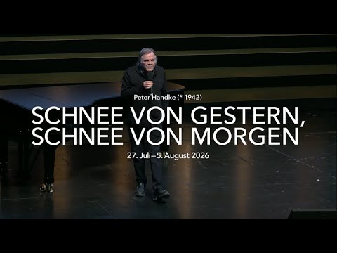Schnee von gestern, Schnee von morgen | Programmpräsentation | Salzburger Festspiele 2026