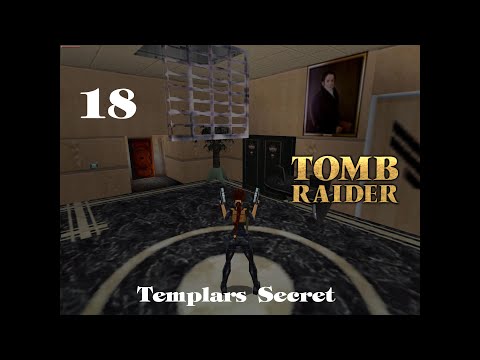 TOMB RAIDER - Templars Secret (TRLE): [Folge 18]: Sophias Office 2 | Let's Play