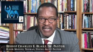 BISHOP CHARLES E. BLAKE SHARES HIS HEART WITH OUR COLLEGE STUDENTS!