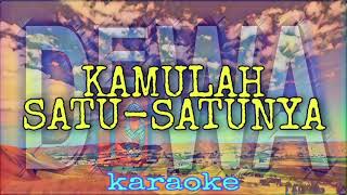 Download lagu KAMULAH SATU-SATUNYA - DEWA (Karaoke) mp3 Download lagu KAMULAH SATU-SATUNYA - DEWA (Karaoke) mp3