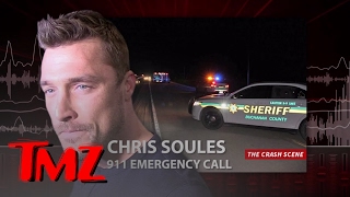 CHRIS SOULES MADE 911 CALL AFTER CRASH Checked Victim's Pulse | TMZ