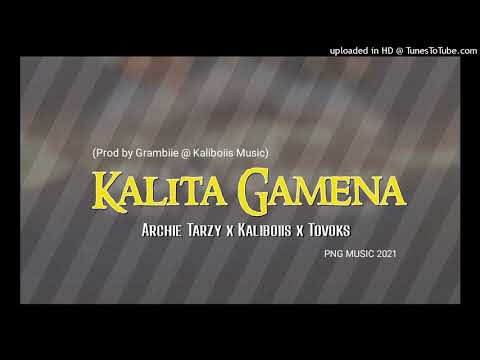 Archie Tarzy_-Kalita Gamena_- x Kaliboiis x Tovoks (Prod by Grambiie @ Kaliboiis Music)2021 Music PN