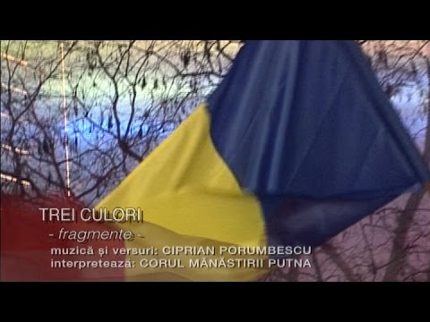 Corul Mănăstirii Putna - Trei culori
