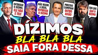DÍZIMOS! SAIA FORA DESSA MEU IRMÃO