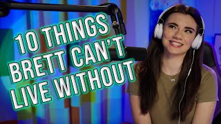 10 Things Brett Cooper Can’t Live Without