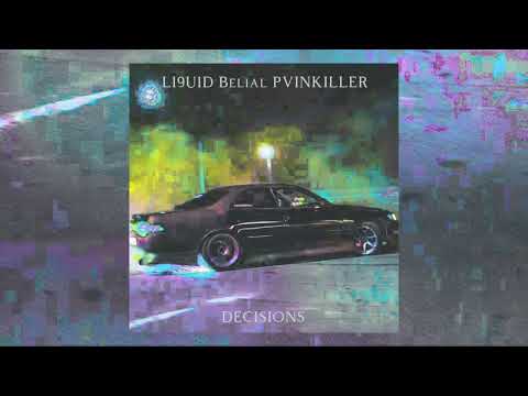 L19U1D, Belial, PVINKILLER - DECISIONS /#phonk