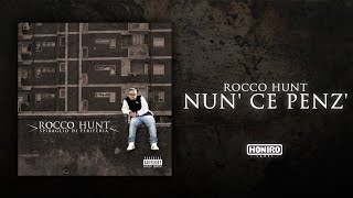 ROCCO HUNT  - 04 - NUN' CE PENZ'