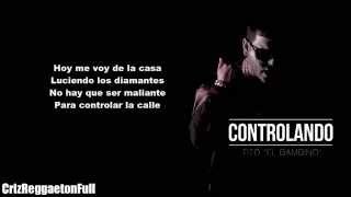 Controlando Letra - Tito El Bambino