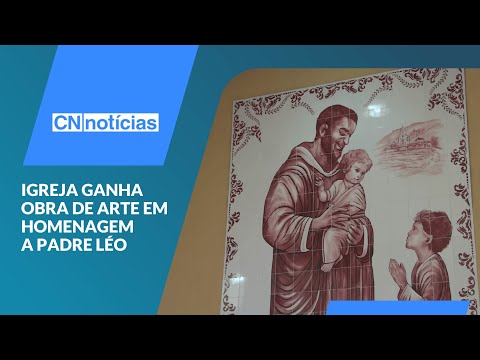 Igreja ganha obra de arte em homenagem a Padre Léo