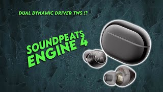 SoundPeats Engine 4 | Dual Dynamic Driver TWS