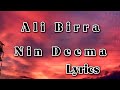 Ali Birra Nin Deema Lyrics Oromo Music