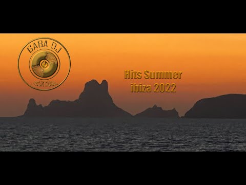 THE BEST HITS IBIZA SUMMER 2022  VOL03 GABA DJ  17 sep 22