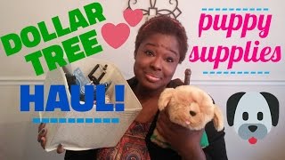 DOLLAR TREE HAUL | Puppy Supplies/Pet Supplies