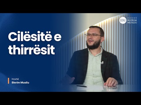 02. Cilësitë e thirrësit! -  Hoxhë Blerim Musliu