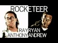 Rocketeer - Ryan Andrew ft. Ray Anthony 