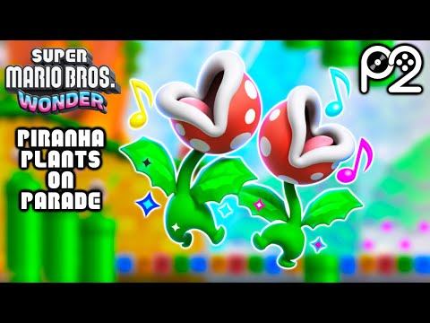 Piranha Plants on Parade (Player2 Remix) - Super Mario Bros. Wonder