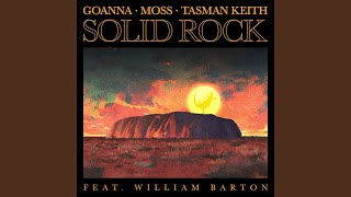 Solid Rock (feat. William Barton)