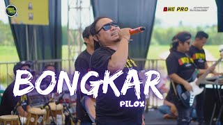 Download lagu PILOX - BONGKAR | PEMUDA PAKISTAJI ANNIVERSARY KE 3 mp3 Download lagu PILOX - BONGKAR | PEMUDA PAKISTAJI ANNIVERSARY KE 3 mp3