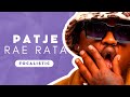 Patje Rae Rata Lyrics - Mellow & Sleazy, Focalistic