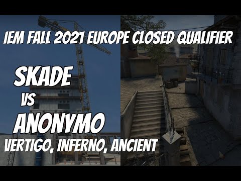 SKADE vs Anonymo Recap / Upper Bracket  at IEM Fall 2021 Europe Closed Qualifier