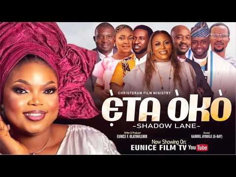ETA OKO - Shadow Lane || FULL MOVIE || Written and Produced by Eunice Olatimilehin-LATEST 2026 MOVIE
