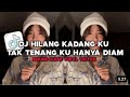 DJ MALAM PAGI REMIX TIKTOK FUJI DJ HILANG KADANG KU TAK TENANG KU HANYA DIAM Fujian Saixse