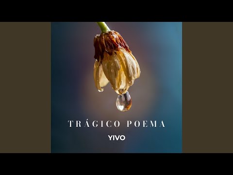 Trágico Poema - Yivo