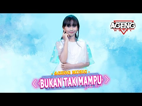 BUKAN TAK MAMPU - Dede April ft Ageng Music (Official Live Music)