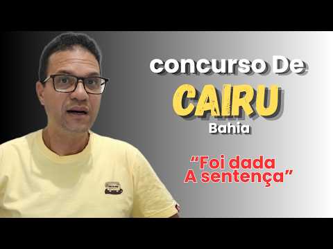 Concurso de Cairu-BA,  novidades 