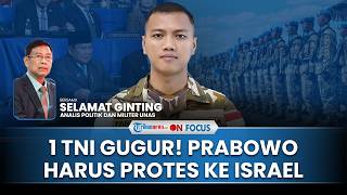 [FULL] TNI Gugur Diserang Israel, Pakar Sentil Prabowo: Di Lebanon Aja Seperti Itu, Apalagi di Gaza