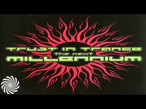 Trust In Trance - The Next Millennium Full Compilation