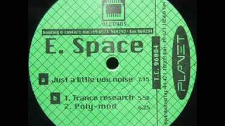 E Space - Just A Little Vox Noise