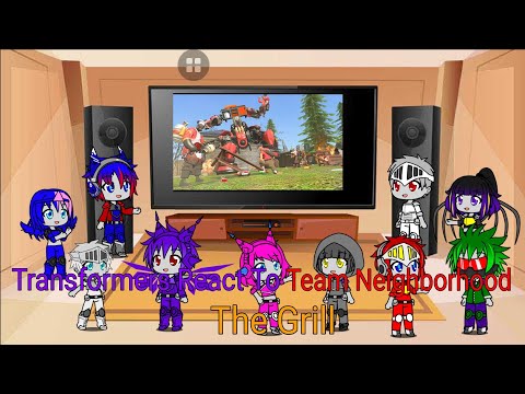 Transformers React To Team Neighborhood The Grill